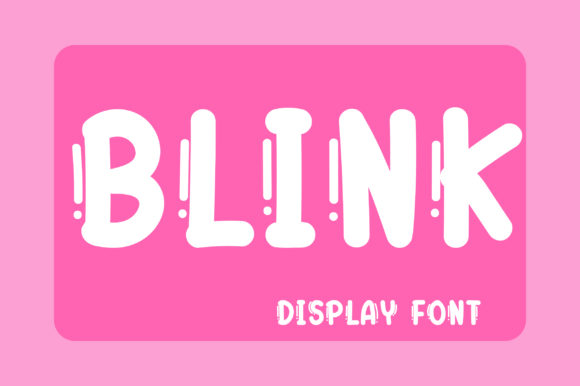 Blink Display Font: Cute & Chunky Lettering for Web