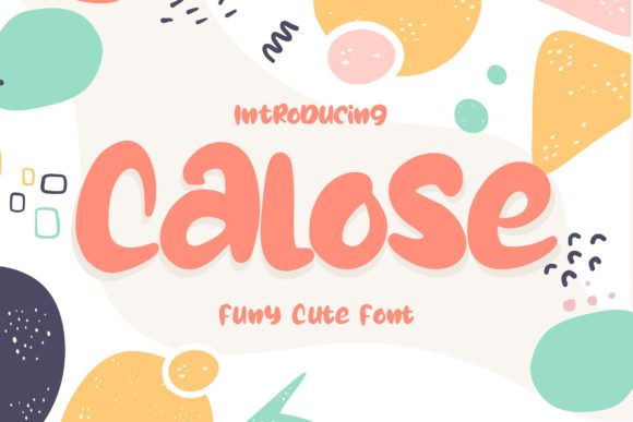 Calose Font: A Cute & Quirky Display Font for Small Business Branding