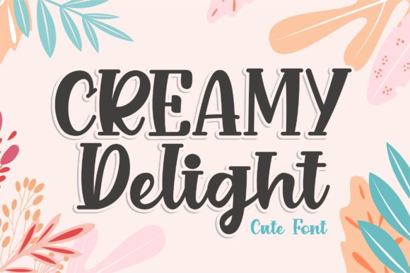 Creamy Delight: A Joyful Display Font for Web Design