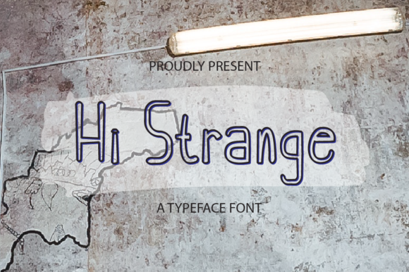 Hi Strange Display Font for Joyful Small Business Branding
