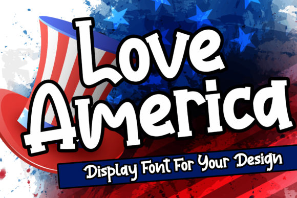 Love America: A Bold Display Font with American Soul