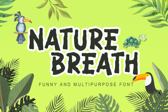 Nature Breath: A Chunky Display Font for Bold Campaign Visuals